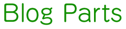 Blog Parts