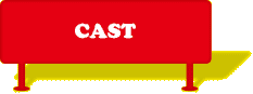 CAST