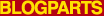 BLOGPARTS